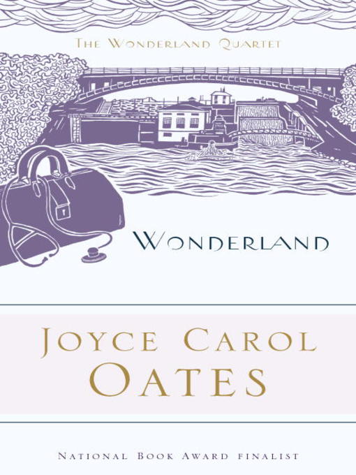 Title details for Wonderland by Joyce Carol Oates - Available